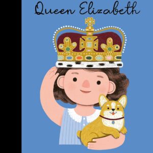 Little People, BIG DREAMS: Queen Elizabeth
